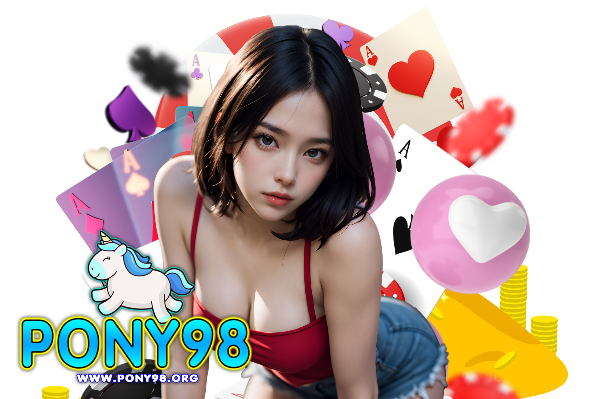 pony98 สมัคร
